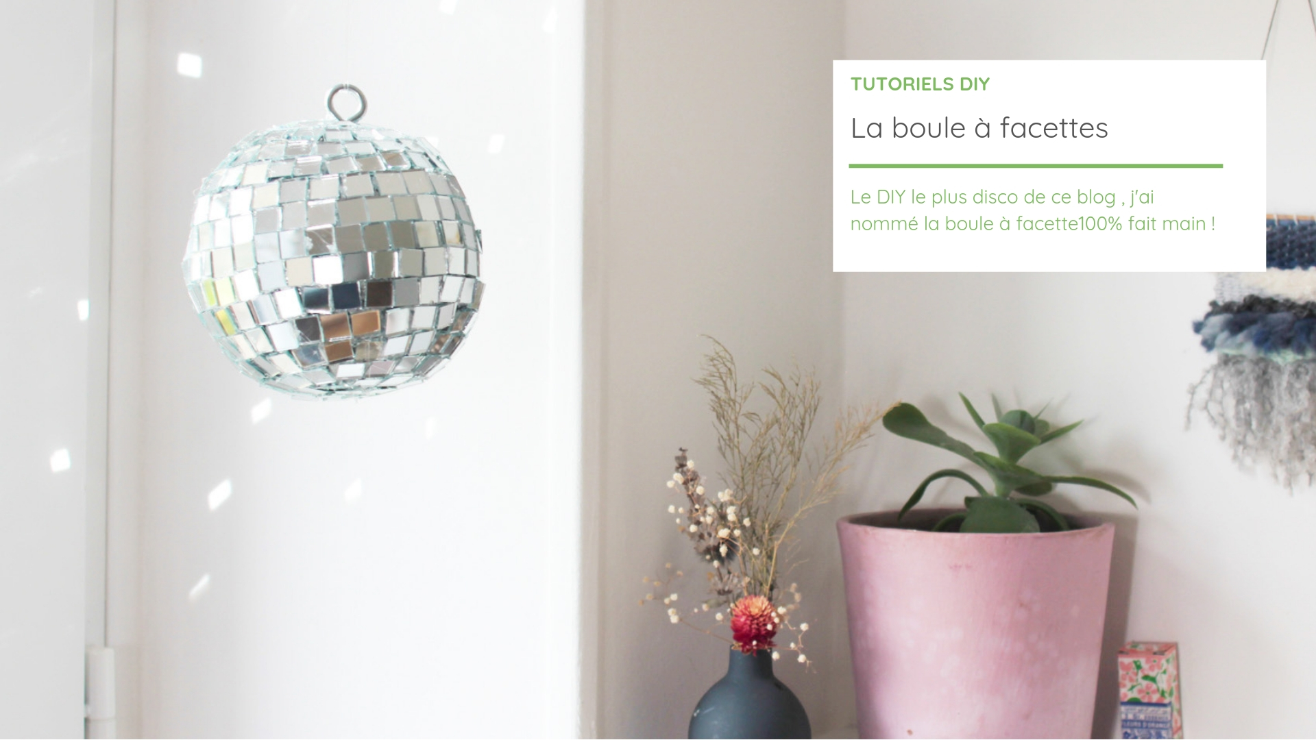 DIY : une boule disco